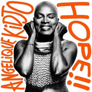 HOPE!! — Angélique Kidjo