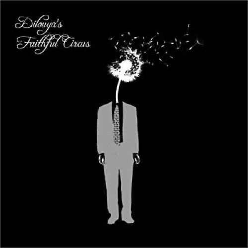 Dilouya's Faithful Circus (2012)