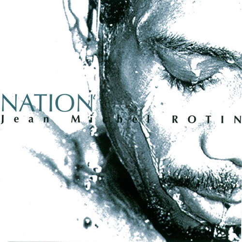 Jean Michel Rotin - Nation' (2003)