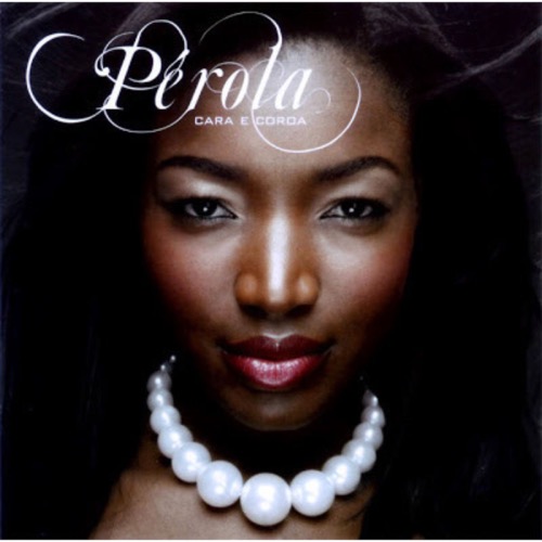 Pérola - Cara e Coroa (2009)