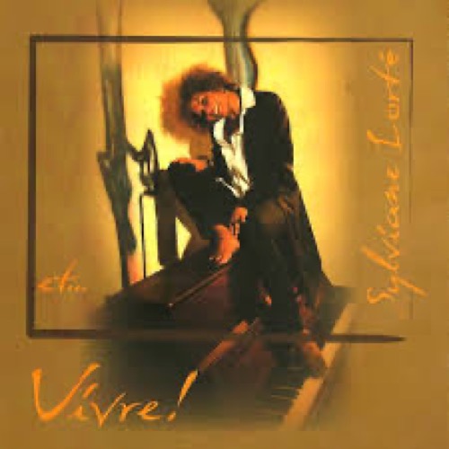 Sylviane Lorté - Et Vivre (2012)